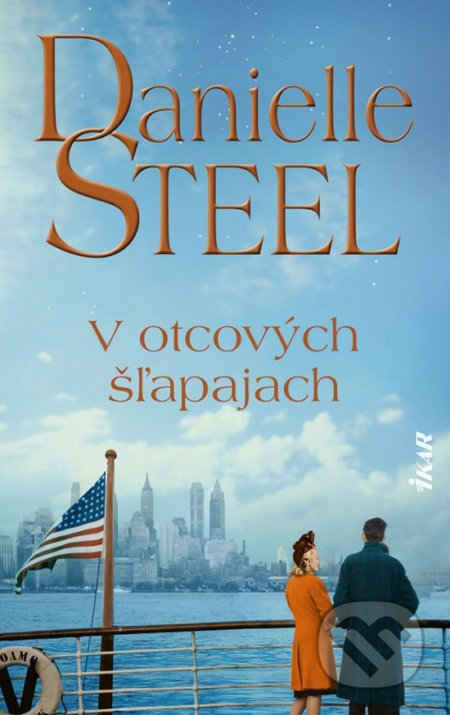 V otcových šľapajach - Danielle Steel - kniha z kategorie Společenská beletrie