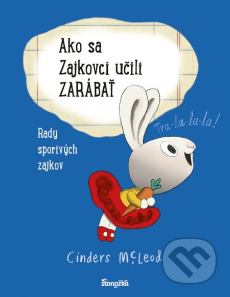 Ako sa Zajkovci učili zarábať (Rady sporivých zajkov) - kniha z kategorie Naučné knihy