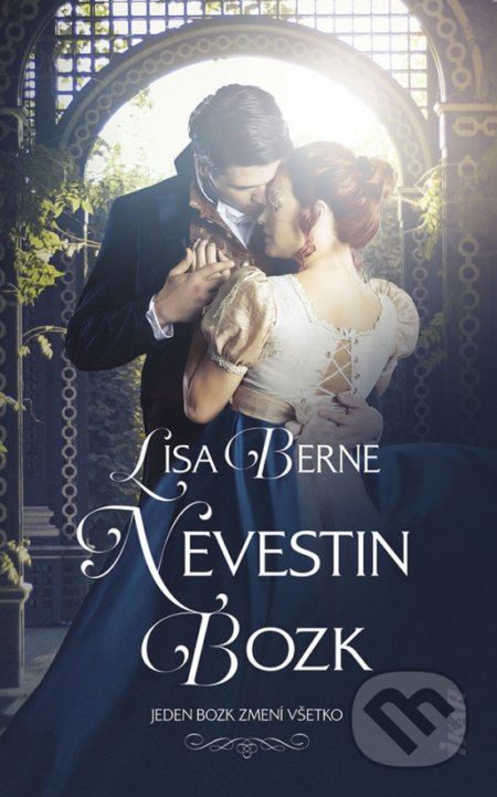 Nevestin bozk (Jeden bozk zmení všetko) - Lisa Berne - kniha z kategorie Romantická