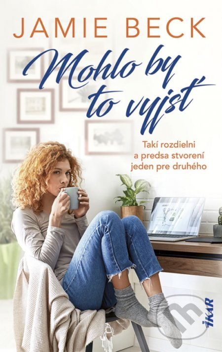 Mohlo by to vyjsť (Takí rozdielni a predsa stvorení jeden pre druhého) - kniha z kategorie Romantická