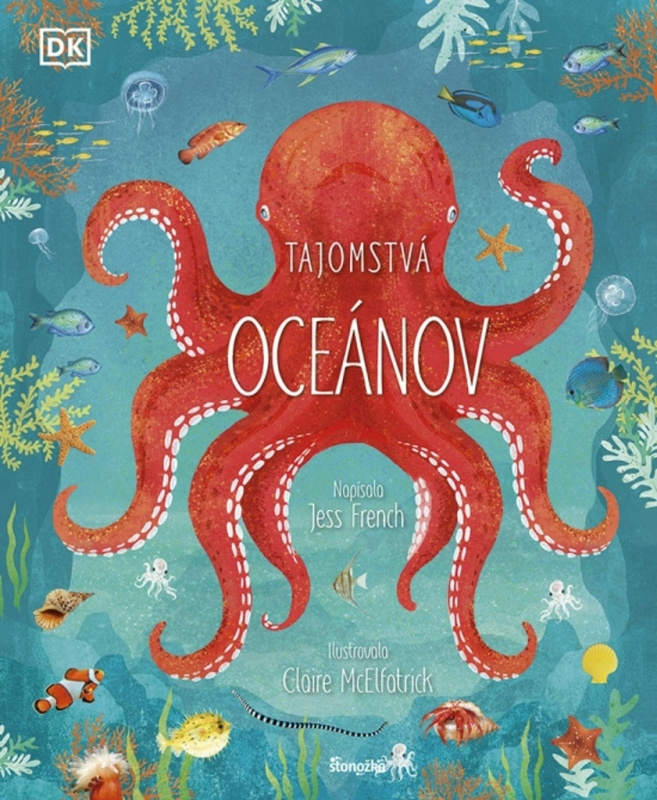 Tajomstvá oceánov - Jess French, Claire McElfatrick (ilustrátor) - kniha z kategorie Naučné knihy