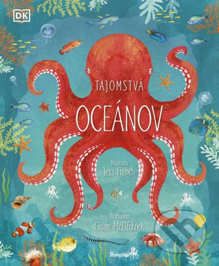 Tajomstvá oceánov - Jess French, Claire McElfatrick (ilustrátor) - kniha z kategorie Naučné knihy