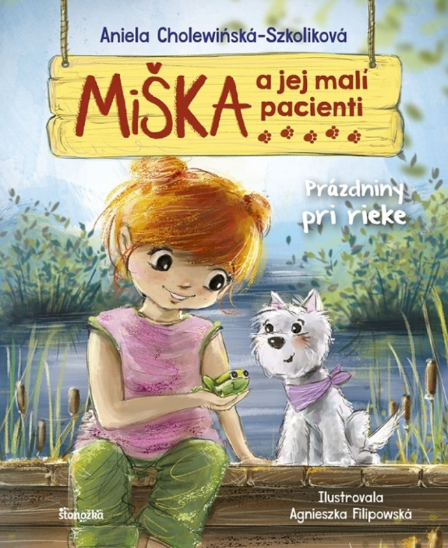 Miška a jej malí pacienti 12: Prázdniny pri rieke - Aniela Cholewińska-Szkolik - kniha z kategorie Beletrie pro děti