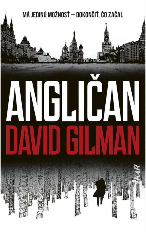 Angličan (Má jedinú možnosť - dokončiť, čo začal) - David Gilman - kniha z kategorie Detektivky, thrillery a horory