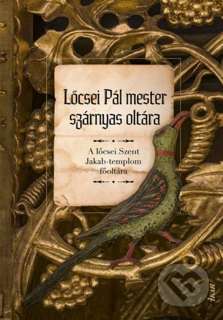 Lőcsei Pál mester szárnyas oltára - Mária Novotná