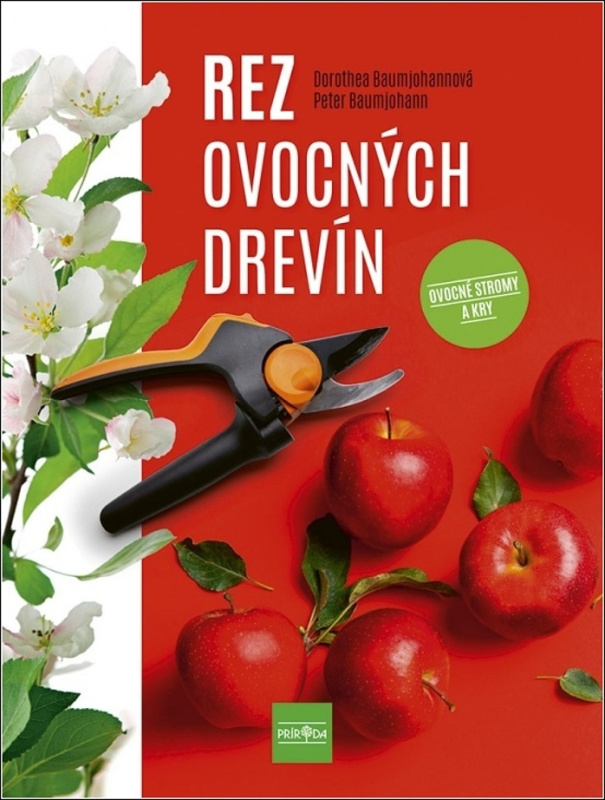 Rez ovocných drevín - Dorothea Baumjohann, Peter Baumjohann - kniha z kategorie Biologie
