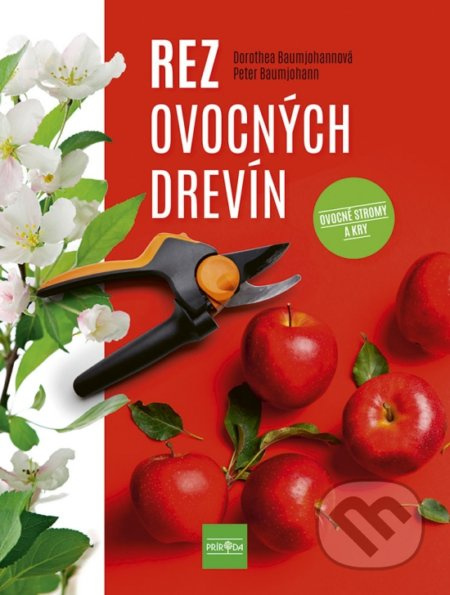 Rez ovocných drevín - Dorothea Baumjohann, Peter Baumjohann - kniha z kategorie Biologie