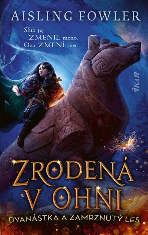 Zrodená v ohni: Dvanástka a Zamrznutý les - Aisling Fowler - kniha z kategorie Sci-fi, fantasy a komiksy