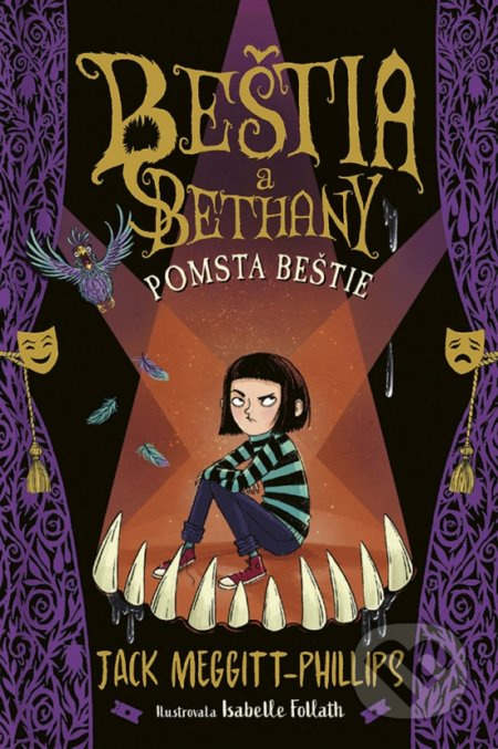 Beštia a Bethany 2: Pomsta beštie - Jack Meggitt-Phillips, Isabelle Follath (ilustrátor) - kniha z kategorie Pro děti