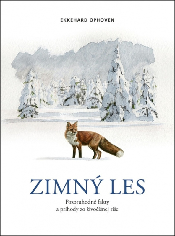 Zimný les (Pozoruhodné fakty a príhody zo živočíšnej ríše) - kniha z kategorie Biologie