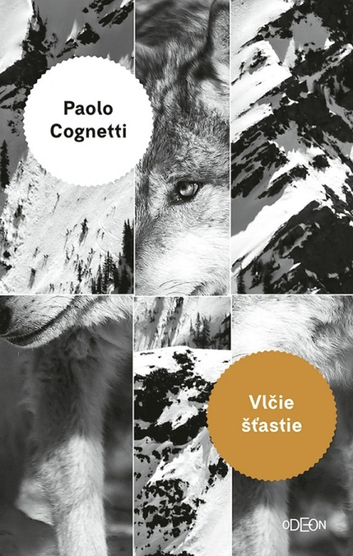 Vlčie šťastie - Paolo Cognetti - kniha z kategorie Společenská beletrie