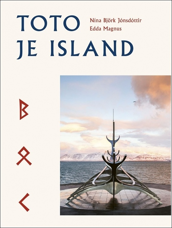 Toto je Island - Nína Björk Jónsdóttir, Edda Magnus - kniha z kategorie Odborné a naučné