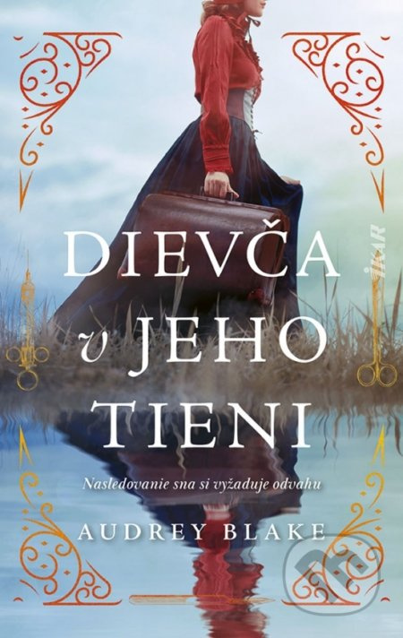 Dievča v jeho tieni (Nasledovanie sna si vyžaduje odvahu) - kniha z kategorie Beletrie