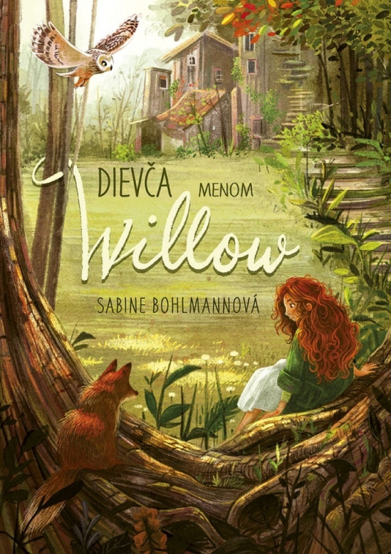 Dievča menom Willow - Sabine Bohlmann - kniha z kategorie Beletrie pro děti