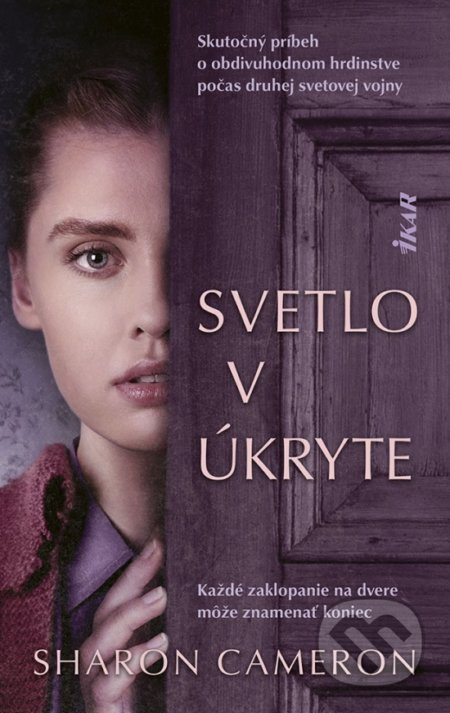 Svetlo v úkryte - Sharon Cameron - kniha z kategorie Beletrie pro děti