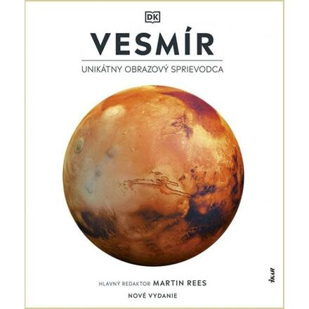 Vesmír - Unikátny obrazový sprievodca (slovensky)