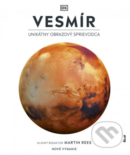 Vesmír - Unikátny obrazový sprievodca (slovensky)