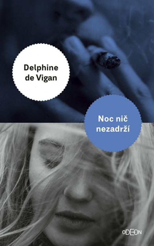 Noc nič nezadrží - Delphine de Vigan - kniha z kategorie Společenská beletrie