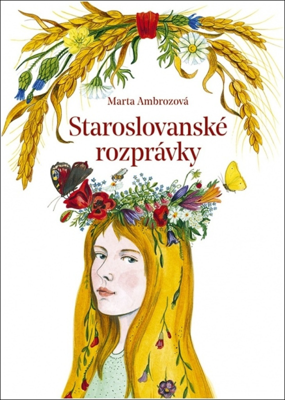 Staroslovanské rozprávky - Marta Ambrozová, Zuzana Hlavatá (ilustrátor) - kniha z kategorie Pohádky