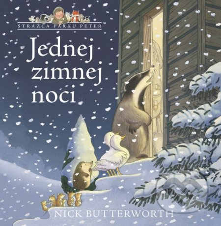 Jednej zimnej noci - Nick Butterworth - kniha z kategorie Pro děti
