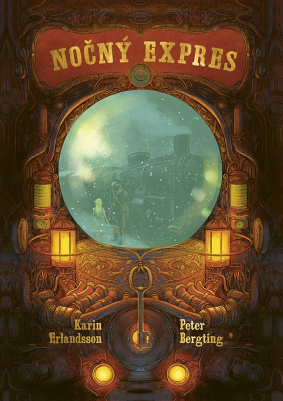 Nočný expres - Karin Erlandsson, Peter Bergting (ilustrátor) - kniha z kategorie Beletrie pro děti