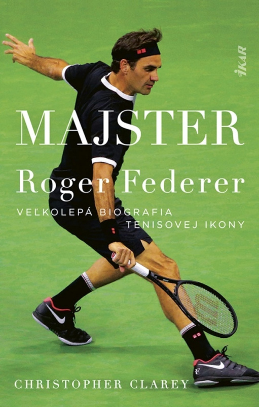 Majster (Roger Federer: Veľkolepá biografia tenisovej ikony) - kniha z kategorie Sport