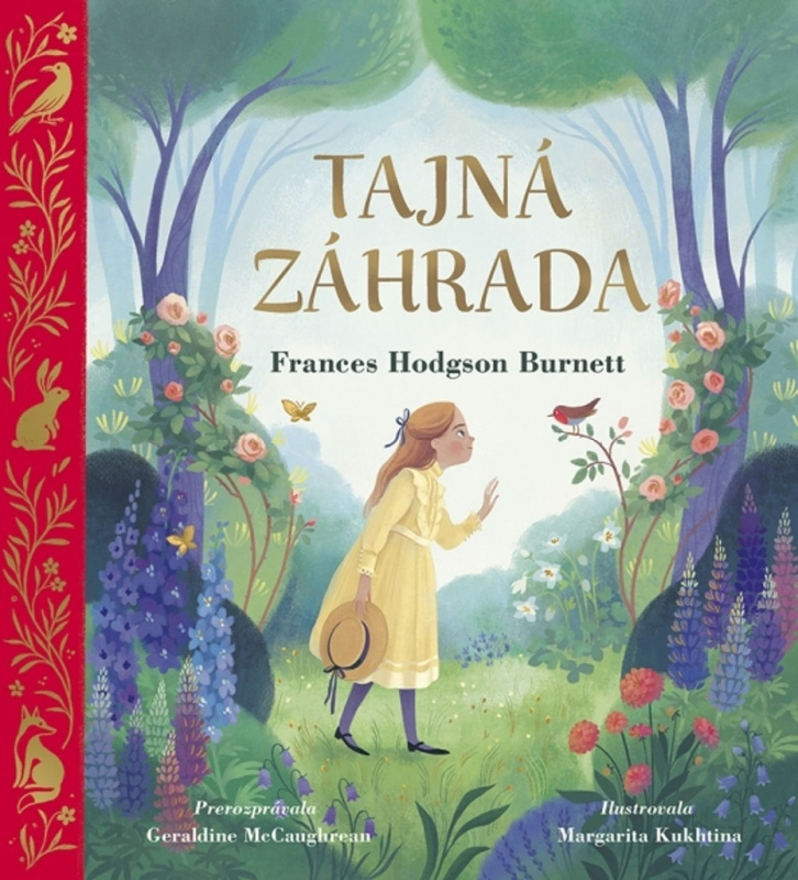 Tajná záhrada – pre najmenších - Frances Hodgson Burnett, Geraldine McCaughrean, Margarita Kukhtina (Ilustrátor) - kniha z kategorie Beletrie pro děti