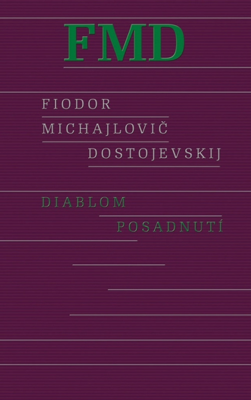 Diablom posadnutí - Fiodor Michajlovič Dostojevskij - kniha z kategorie Beletrie