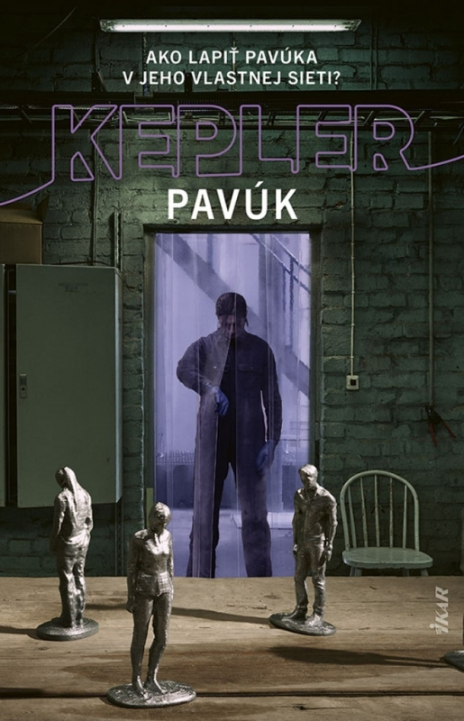 Pavúk (Ako lapiť pavúka v jeho vlastnej sieti?) - Lars Kepler - kniha z kategorie Detektivky, thrillery a horory