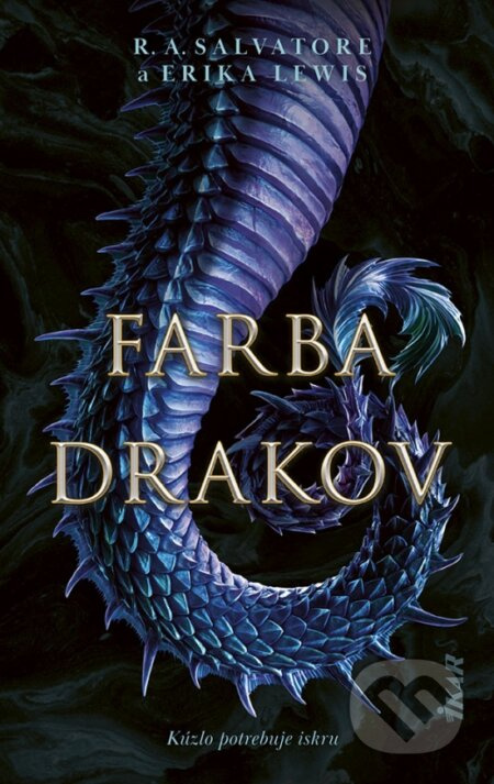 Farba drakov (Kúzlo potrebuje iskru) - R.A. Salvatore, Erika Lewis - kniha z kategorie Fantasy