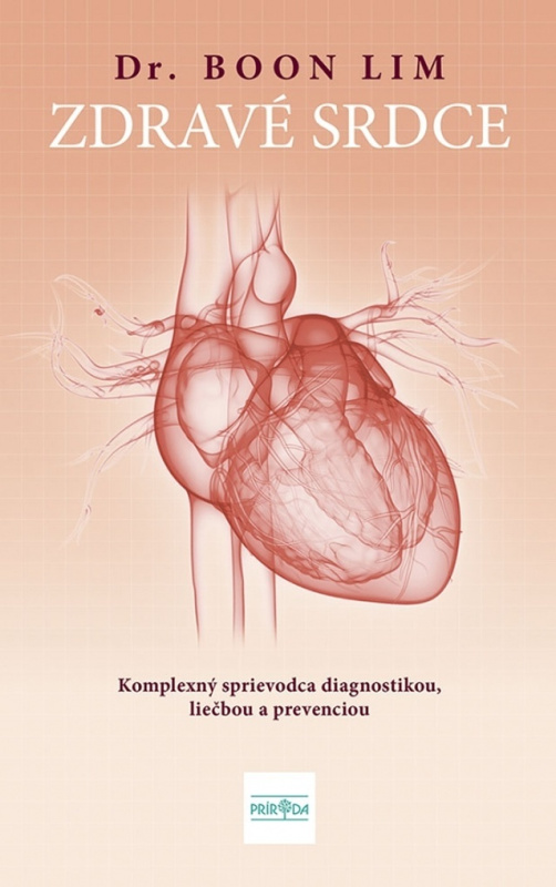 Zdravé srdce (Komplexný sprievodca diagnostikou, liečbou a prevenciou) - kniha z kategorie Zdraví a životní styl