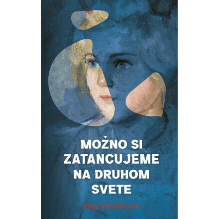 Možno si zatancujeme na druhom svete (slovensky)