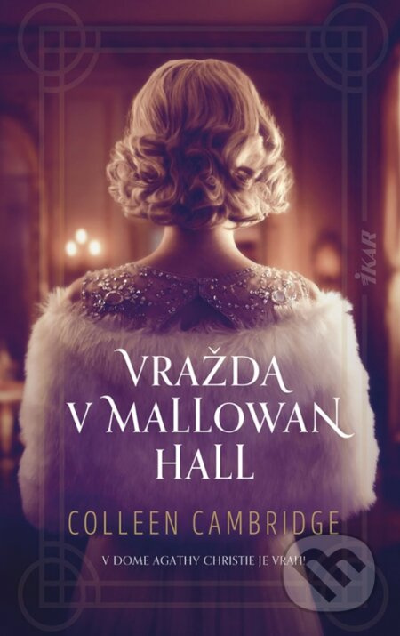 Vražda v Mallowan Hall (V dome Agathy Christie je vrah!) - kniha z kategorie Detektivky, thrillery a horory