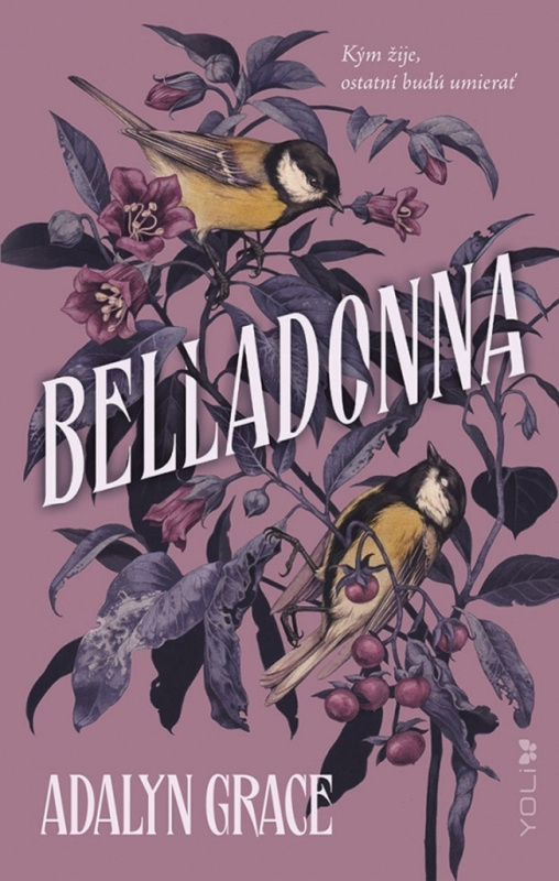 Belladonna (Kým žije, ostatní budú umierať) - Adalyn Grace - kniha z kategorie Beletrie pro děti