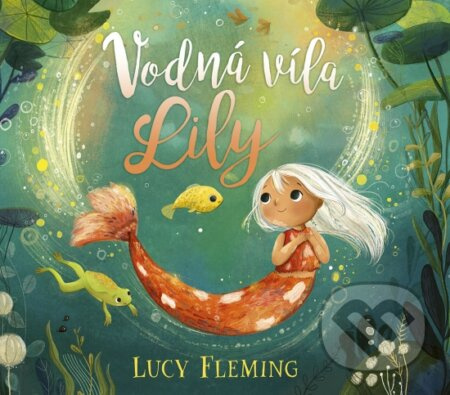 Vodná víla Lily - Lucy Fleming - kniha z kategorie Pohádky