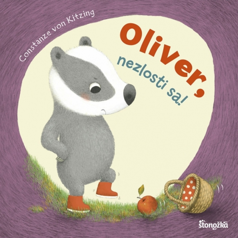 Oliver, nezlosti sa! - Constanze von Kitzing - kniha z kategorie Pohádky