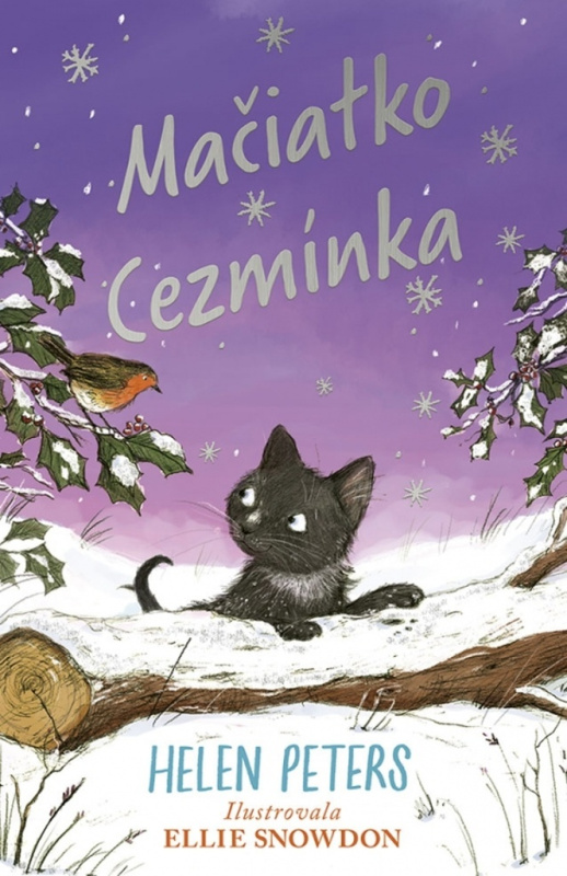 Mačiatko Cezmínka - Helen Peters, Ellie Snowdon (ilustrátor) - kniha z kategorie Pohádky