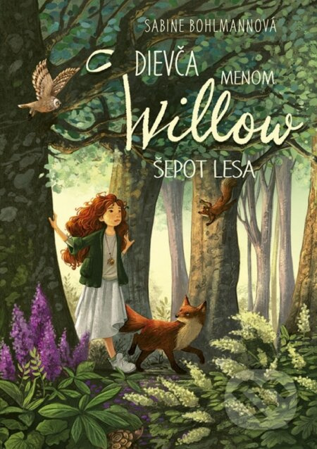 Dievča menom Willow 2: Šepot lesa - Sabine Bohlmann - kniha z kategorie Fantasy