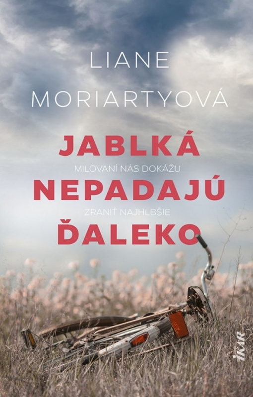 Jablká nepadajú ďaleko (Milovaní nás dokážu zraniť najhlbšie)