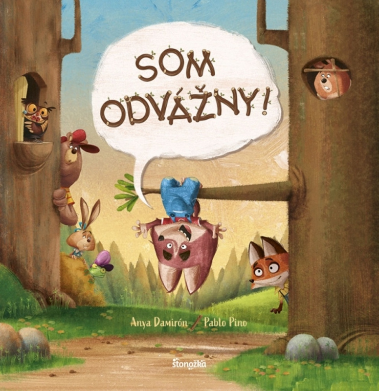 Som odvážny - Anya Damiron, Pablo Pino (ilustrátor) - kniha z kategorie Beletrie pro děti