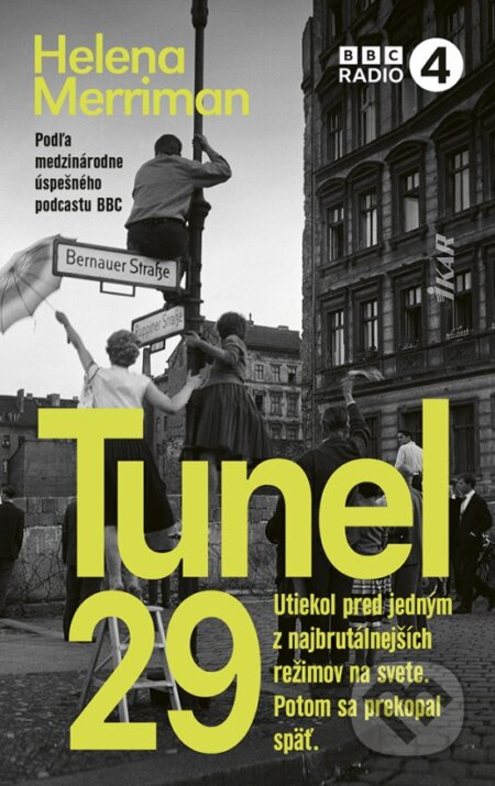 Tunel 29 (Utiekol pred jedným z najbrutálnejších režimov na svete. Potom sa prekopal späť.) - kniha z kategorie Beletrie
