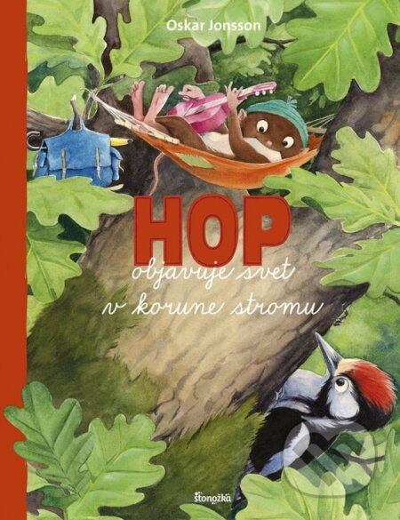 Hop objavuje svet v korune stromu - Oskar Jonsson - kniha z kategorie Pro děti