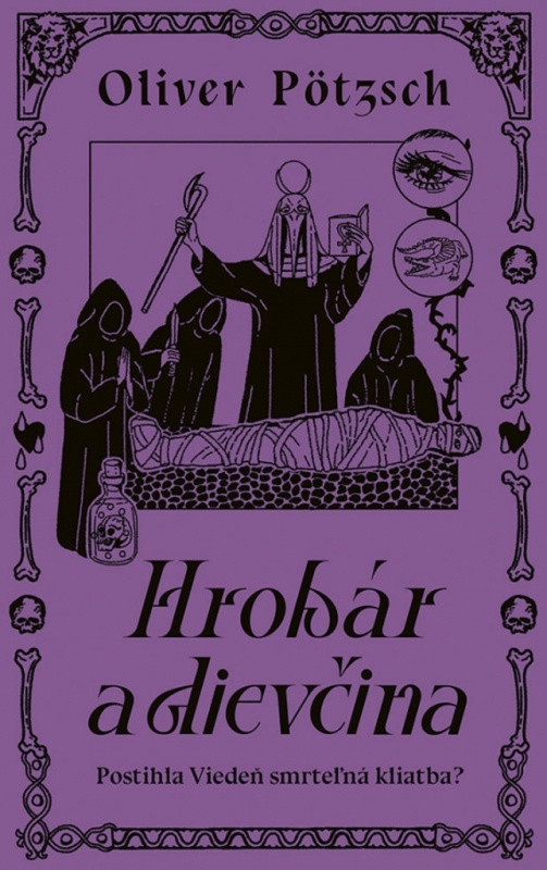 Hrobár a dievčina (Postihla Viedeň smrteľná kliatba?) - kniha z kategorie Detektivky, thrillery a horory