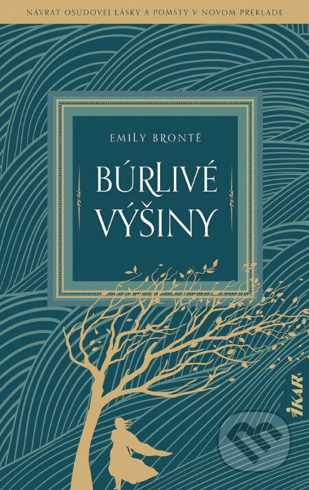 Búrlivé výšiny - Emily Brontë - kniha z kategorie Společenská beletrie