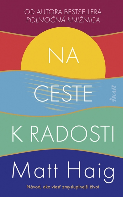 Na ceste k radosti - Matt Haig - kniha z kategorie Psychologie