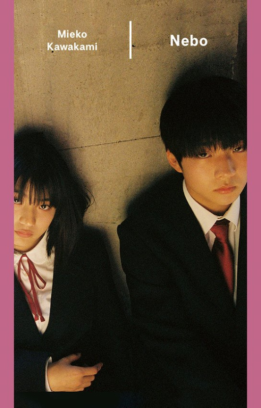 Nebo -  Mieko Kawakami