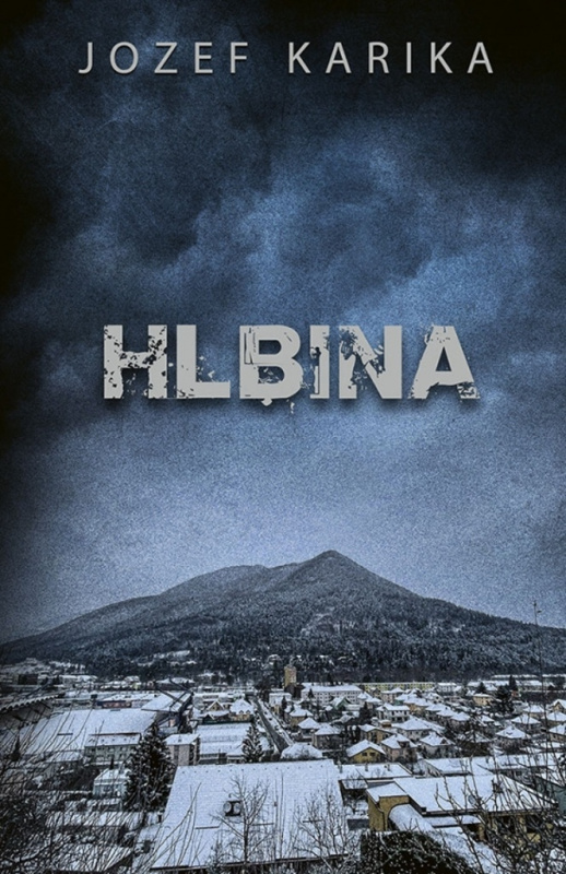 Hlbina - Jozef Karika - kniha z kategorie Detektivky, thrillery a horory
