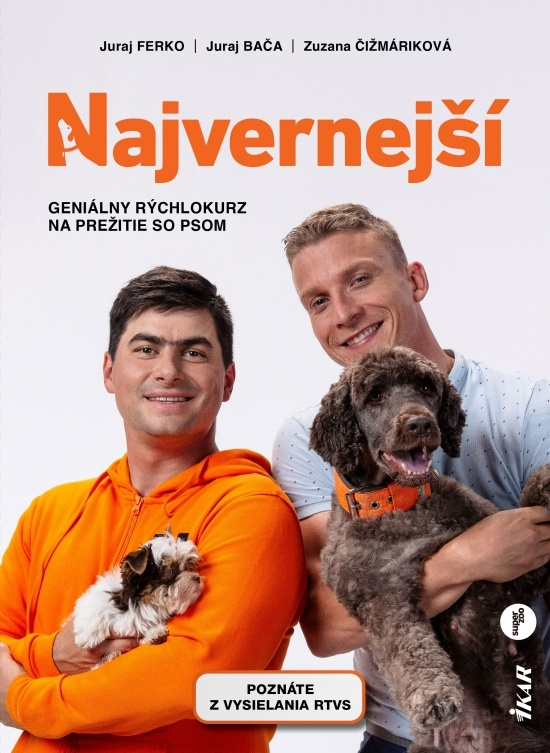 Najvernejší (Geniálny rýchlokurz na prežitie so psom) - kniha z kategorie Chov zvířat