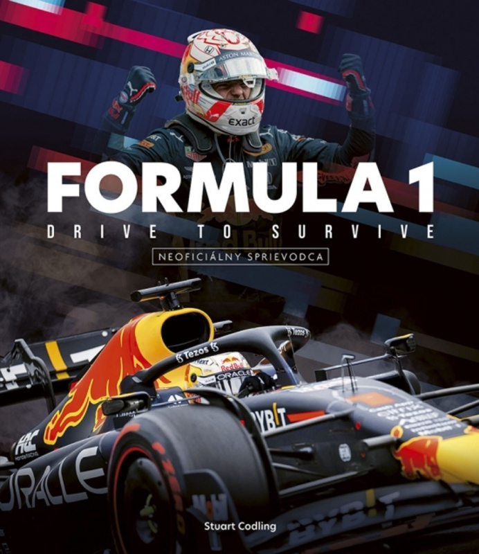 Formula 1: Drive to Survive (neoficiálny sprievodca) - kniha z kategorie Automobily a doprava