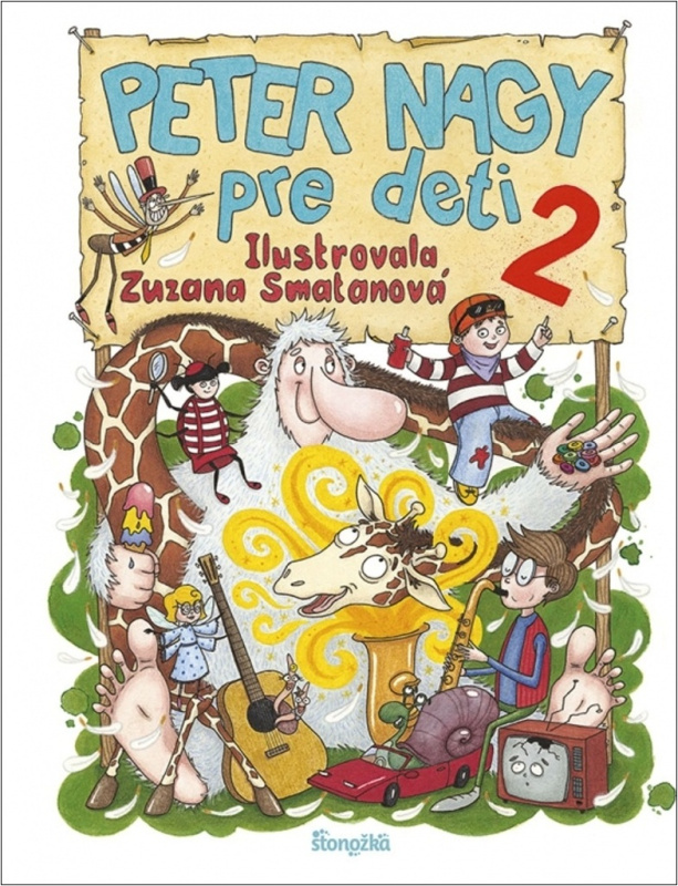 Peter Nagy pre deti 2 - Peter Nagy, Zuzana Smatanová (ilustrátor) - kniha z kategorie Pro děti
